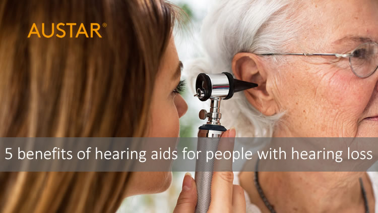 Top 5 benefits of wearing hearing aids for people with hearing loss